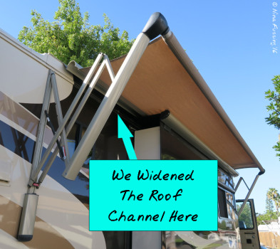 We widened our roof channel so we could "feed in" the topper with the big awning retracted.